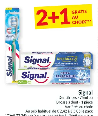 Offre: Dentifrices ou Brosse à dent