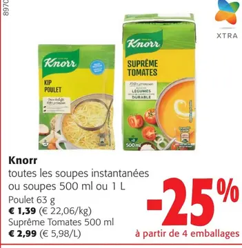 Offre: Knorr toutes les soupes instantanées ou soupes
