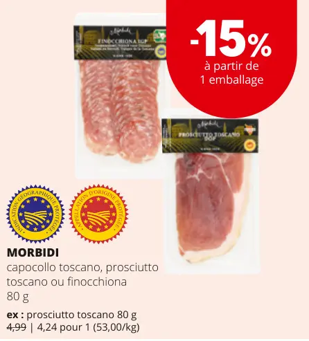 Offre: capocollo toscano, prosciutto toscano ou finocchiona