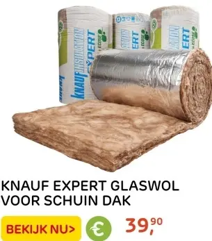 Aanbieding: KNAUF EXPERT GLASWOL VOOR SCHUIN DAK