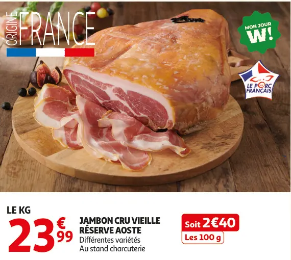Offre: Jambon cru vieille réserve aoste