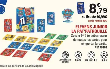 Offre: ELEVENS JUNIOR LA PAT'PATROUILLE