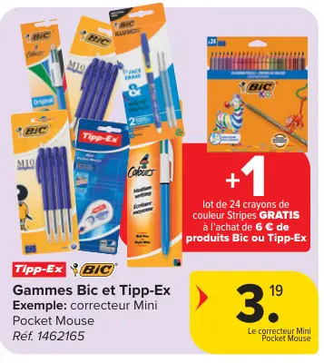 Offre: Gammes Bic et Tipp-Ex