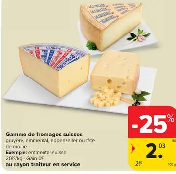 Offre: Gamme de fromages suisses