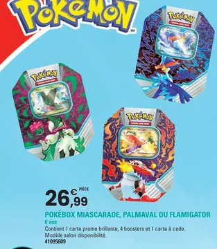 Offre: POKÉBOX MIASCARADE, PALMAVAL OU FLAMIGATOR