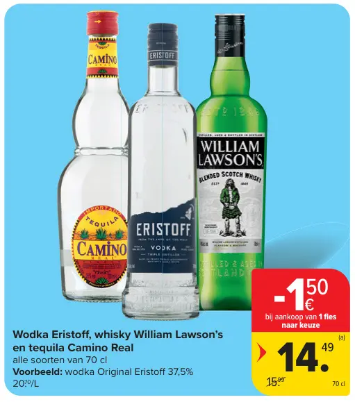 Promotie: Wodka Eristoff, whisky William Lawson's en tequila Camino Real