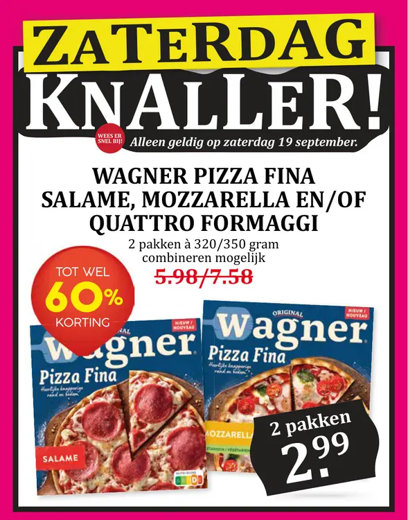 Aanbieding: Wagner Pizza Fina Salame, Mozzarella En/Of Quattro Formaggi