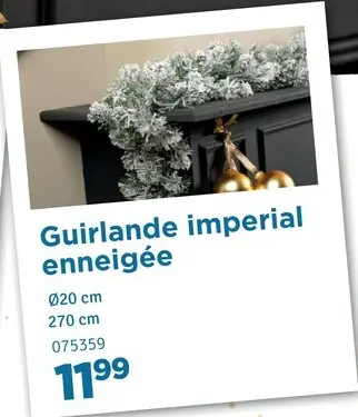 Offre: Guirlande imperial enneigée