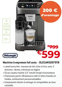 Offre: Machine à espresso full auto. - DLECAM32070TB