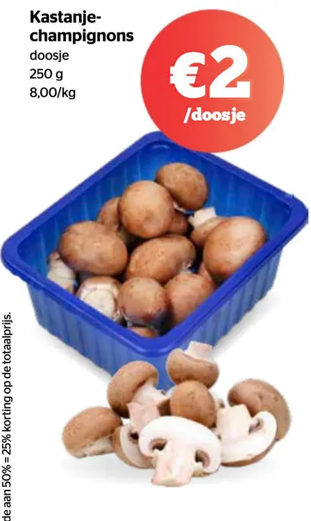 Promotie: Kastanje-champignons