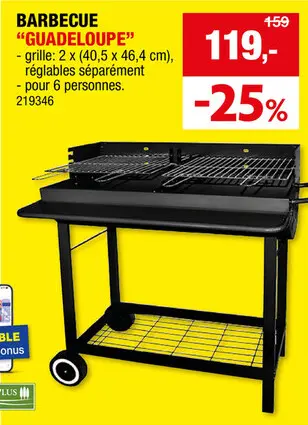 Offre: Garden Plus Guadeloupe barbecue