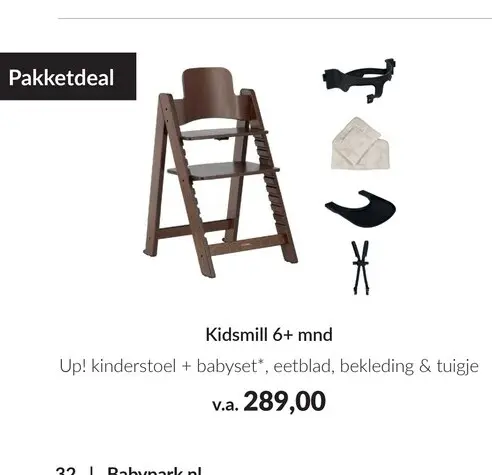 Aanbieding: Kidsmill 6+ mnd Up! kinderstoel + babyset*, e