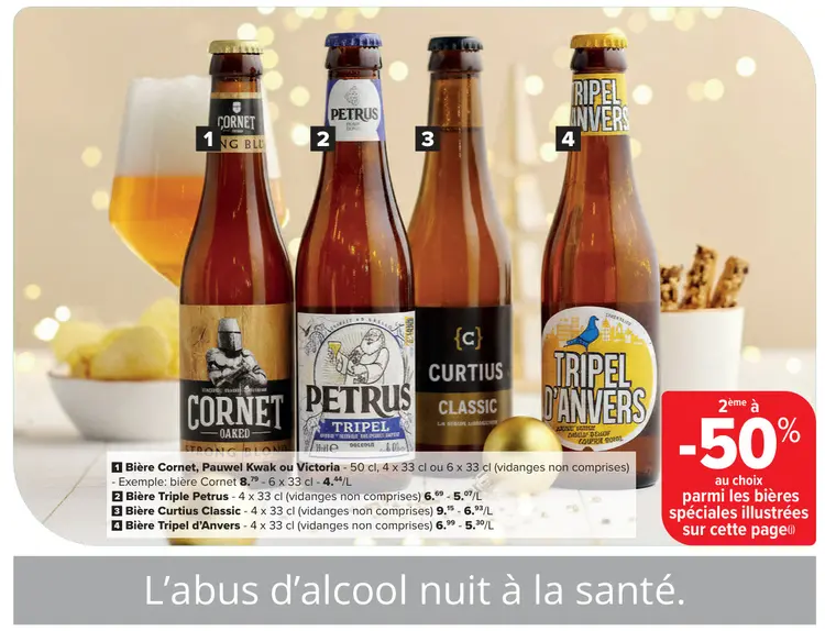 Offre: Bière Cornet, Pauwel Kwak ou Victoria, Triple Petrus, Curtius Classic ou Tripel d'Anvers