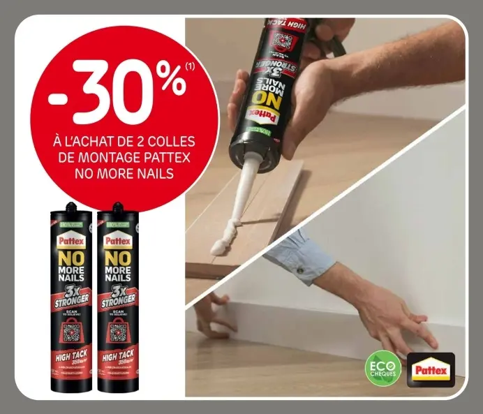 Offre: Colles de montage Pattex No More Nails