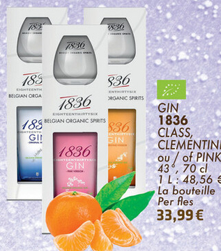 Offre: GIN 1836 CLASS, CLEMENTIN ou/of PINK