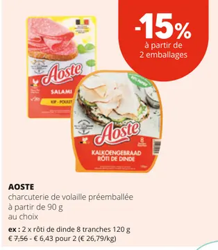Offre: AOSTE charcuterie de volaille préemballée
