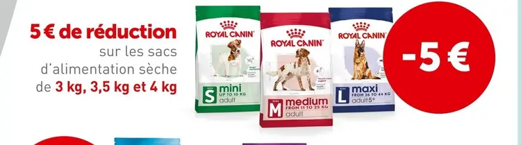 Offre: Sacs d'alimentation sèche Royal Canin