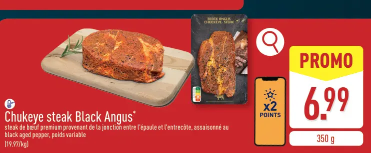 Offre: Chukeye steak Black Angus