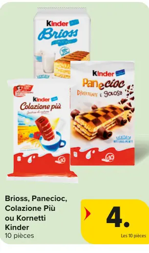 Offre: Brioss, Panecioc, Colazione Più ou Kornetti