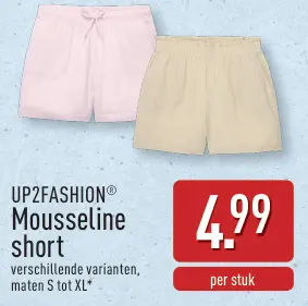 Promotie: Mousseline short