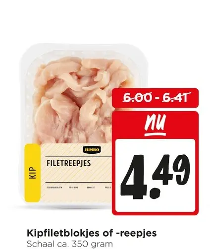 Aanbieding: Kipfiletblokjes of -reepjes