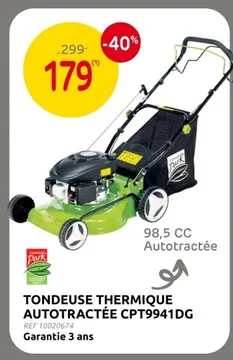Offre: Tondeuse thermique autotractée cpt9941dg
