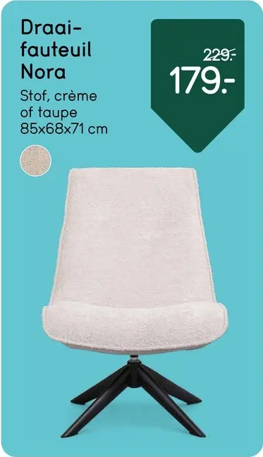 Promotie: Draaifauteuil Nora