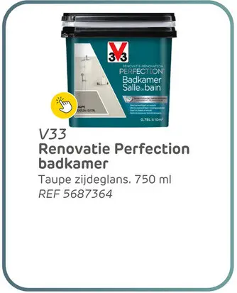 Aanbieding: V33 badkamerverf renovatie perfection zijdeglans taupe 750ml