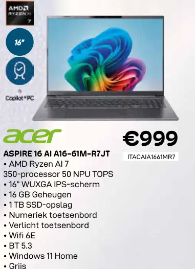 Promotie: Aspire 16 ai a16-61m-r7jt