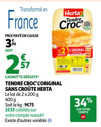 Offre: Tendre croc' l'original sans croûte
