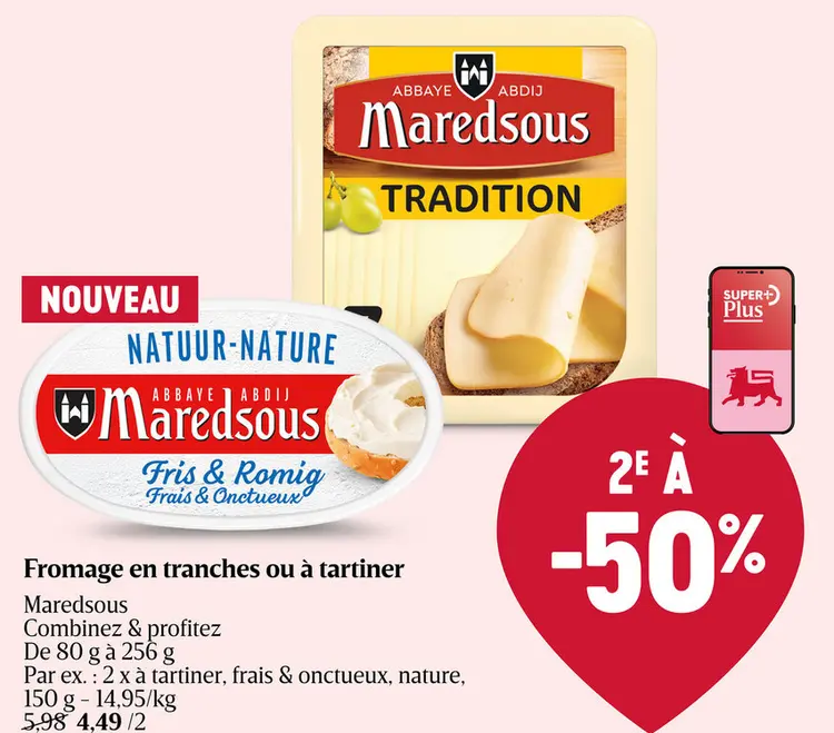 Offre: Fromage en tranches ou à tartiner