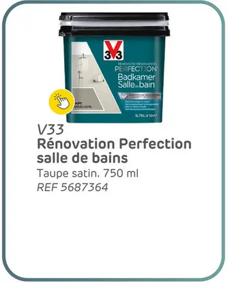 Offre: Peinture salle de bain v33 rénovation perfection taupe satiné 750ml