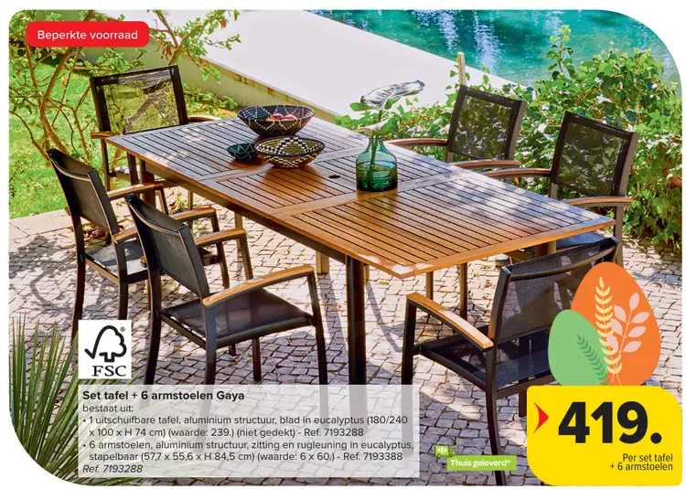 Promotie: Set tafel + 6 armstoelen Gaya