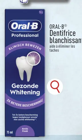 Offre: Dentifrice blanchissant