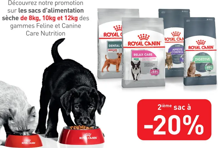 Offre: Sacs d'alimentation sèche de 8kg, 10kg et 12kg des gammes Feline et Canine Care Nutrition