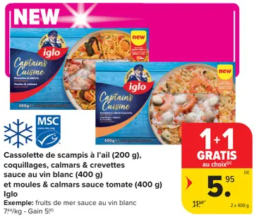Offre: Cassolette de scampis à l'ail, coquillages, calmars & crevettes sauce au vin blanc et moules & calmars sauce tomate