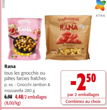 Offre: Tous les gnocchis ou pâtes farcies fraîches
