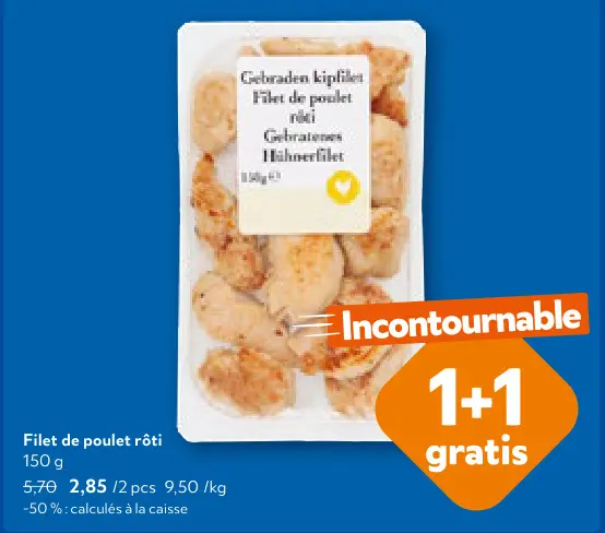 Offre: Filet de poulet rôti
