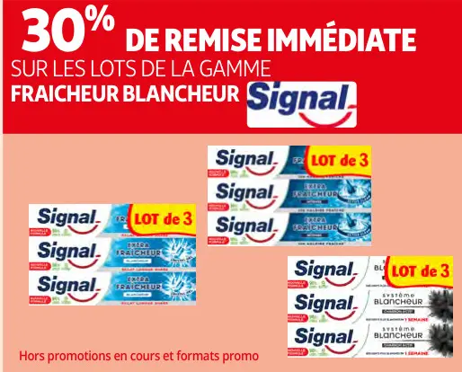 Offre: Signal Extra Fraîcheur / Système Blancheur