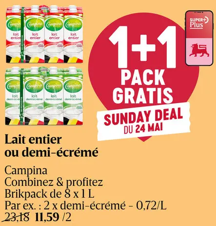 Offre: Lait entier ou demi-écrémé