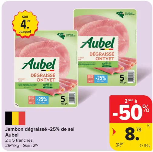 Offre: Jambon dégraissé -25% de sel