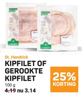 Aanbieding: St. Hendrick Kipfilet of gerookte kipfilet
