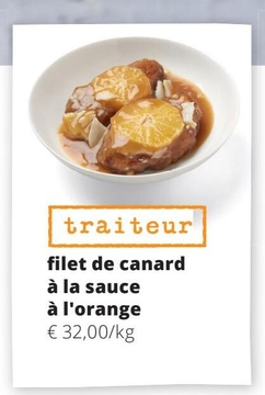 Offre: filet de canard à la sauce à l'orange