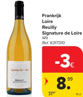 Promotie: Reuilly Signature de Loire