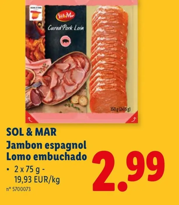 Offre: Jambon espagnol Lomo embuchado