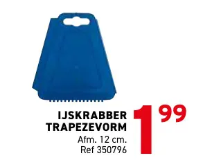 Promotie: Ijskrabber trapezevorm