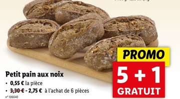Offre: Petit pain aux noix