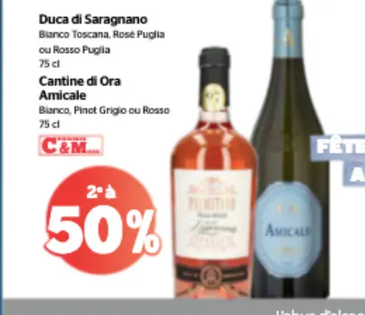 Offre: Duca di Saragnano ou Cantine di Ora Amicale