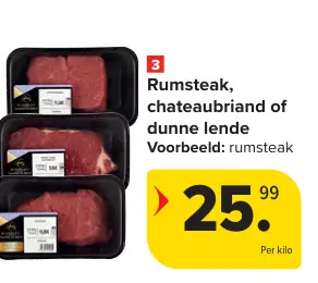 Promotie: Rumsteak, chateaubriand of dunne lende