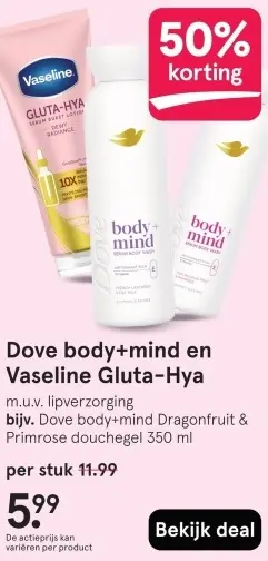 Aanbieding: Body+mind en Vaseline Gluta-Hya